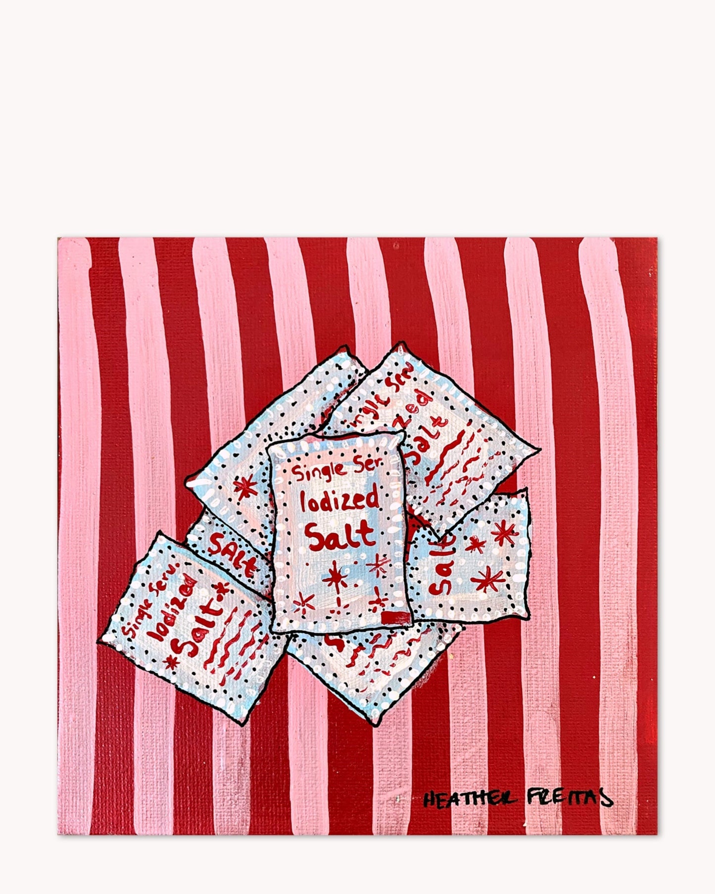 Salt Packets ( Original Painting ) Heather Freitas