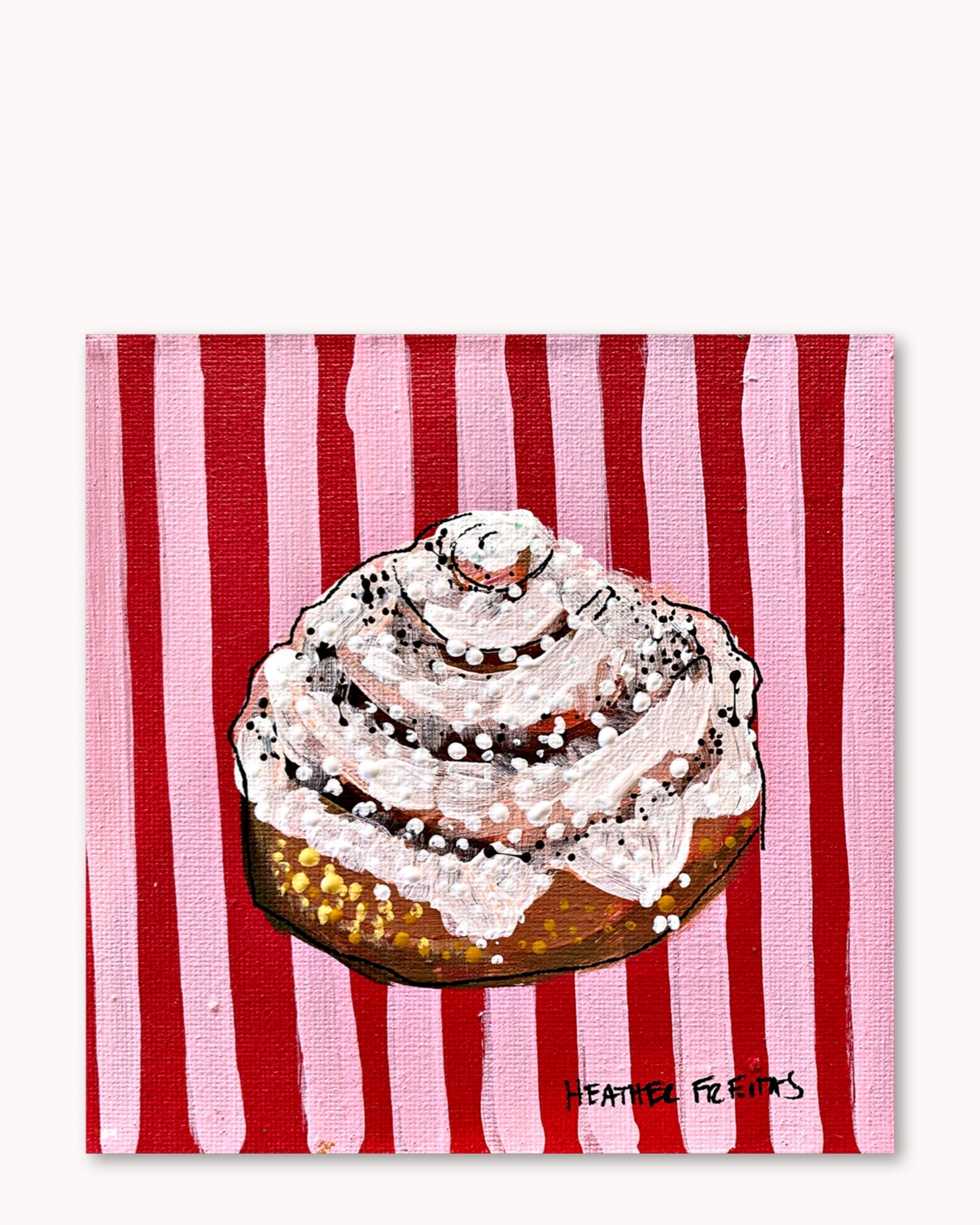 Cinnamon Roll ( Original Painting ) Heather Freitas