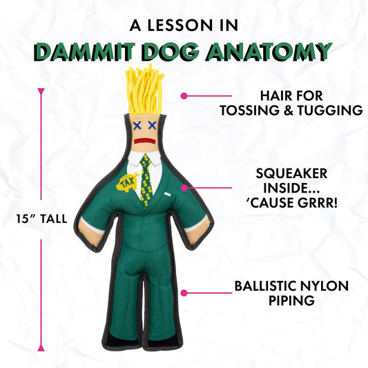 Taxman Squeaky Chew Toy Dammit Dolls