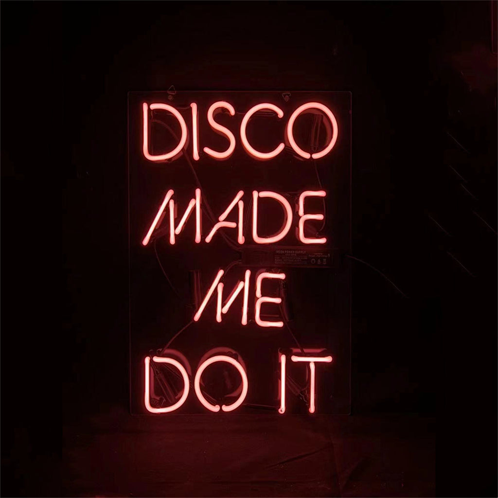 Disco Made Me Do It Neon Light Sign Neon Signs Land