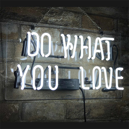 Do What You Love Neon Signs Neon Signs Land