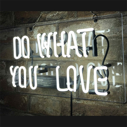 Do What You Love Neon Signs Neon Signs Land