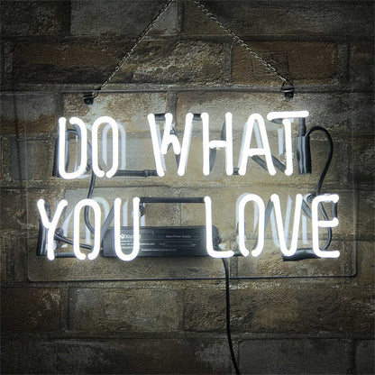 Do What You Love Neon Signs Neon Signs Land