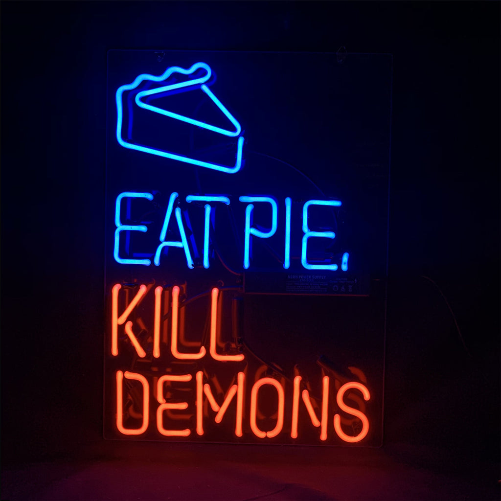 Eat Pie Kill Demons Neon Signs Light Neon Signs Land