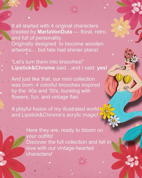 Rosita Brooch by Marla VonDuta x Lipstick & Chrome Quirks!