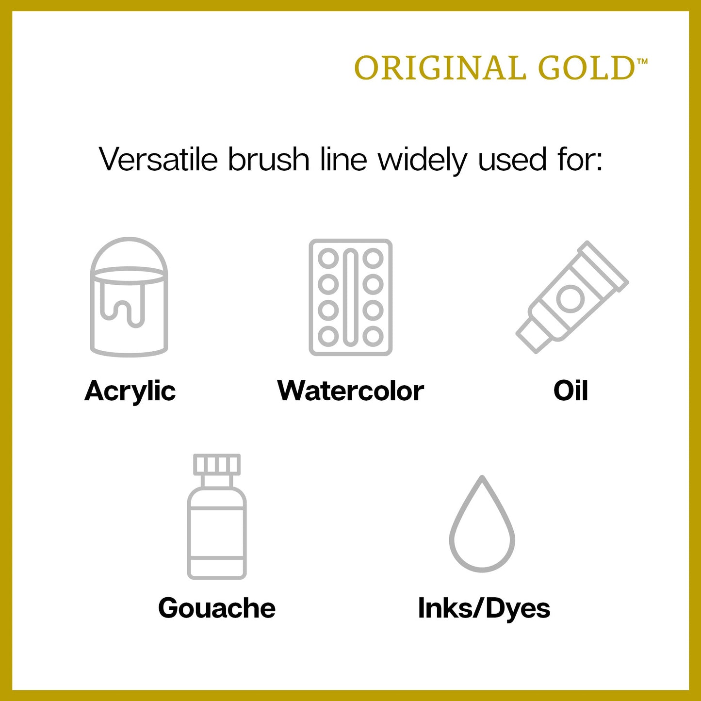 Original Gold® Brushes 4 pc