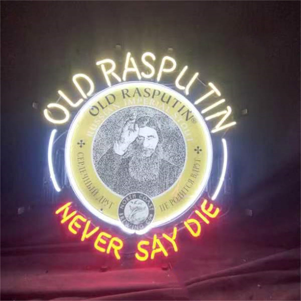 Old Rasputin Never Say die Neon Light Sign Neon Signs Land