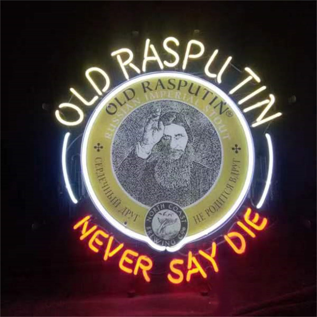 Old Rasputin Never Say die Neon Light Sign Neon Signs Land