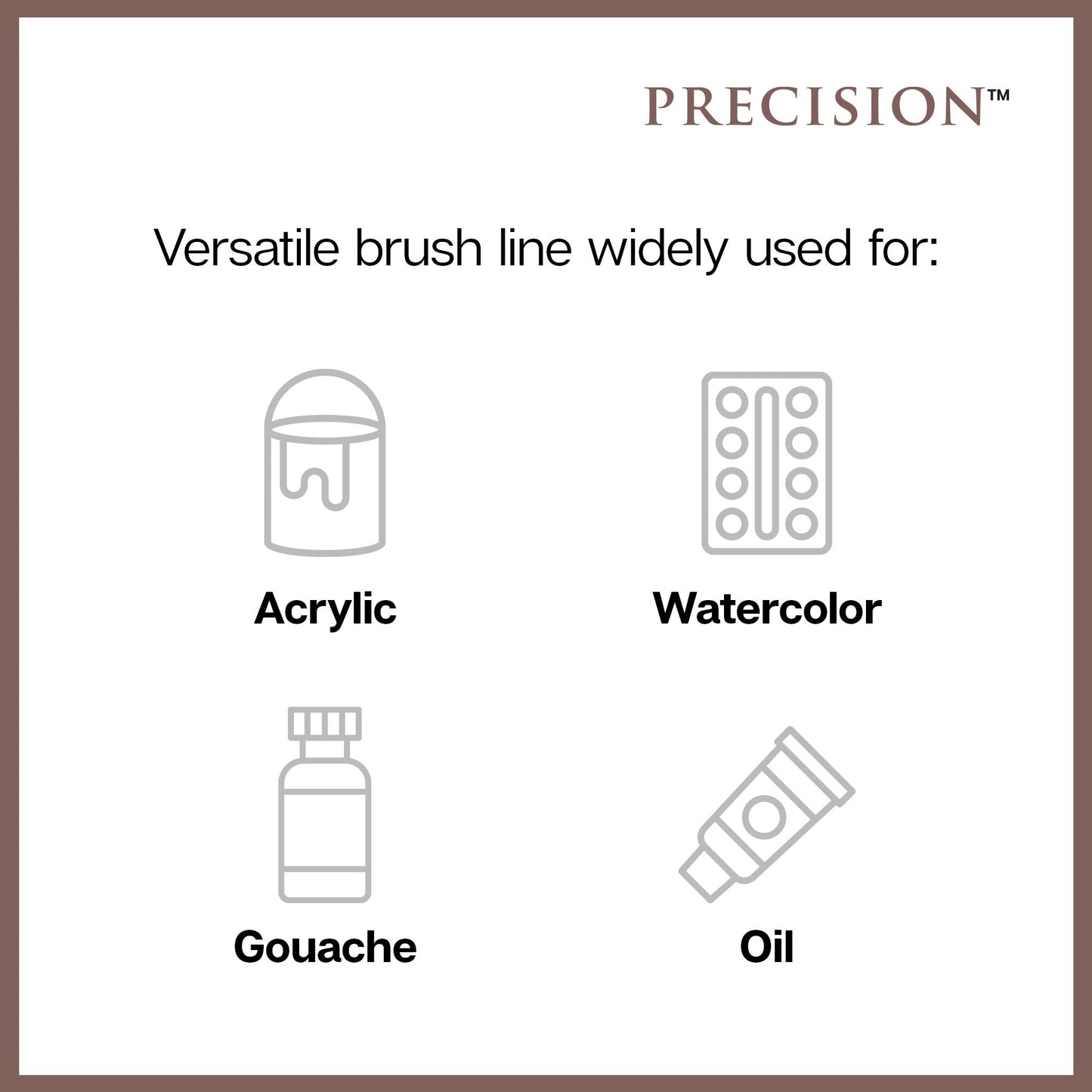 Precision™ Brushes 8 pc