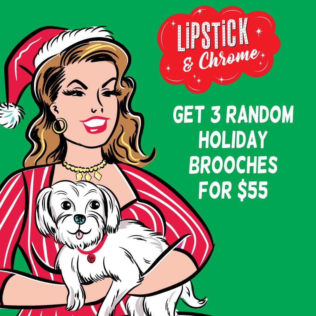 Christmas Brooch Blind Box 3 for $55 Quirks!