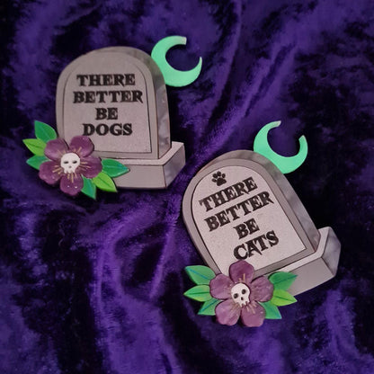 There Better be Cats Gravestone Epitaph Brooch by Cherryloco