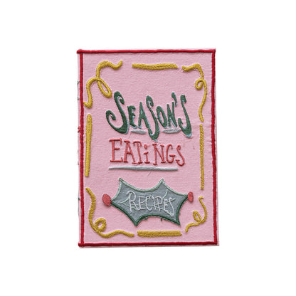 Season's Eatings Handmade Embroidered Fabric Recipe Book Quirks!