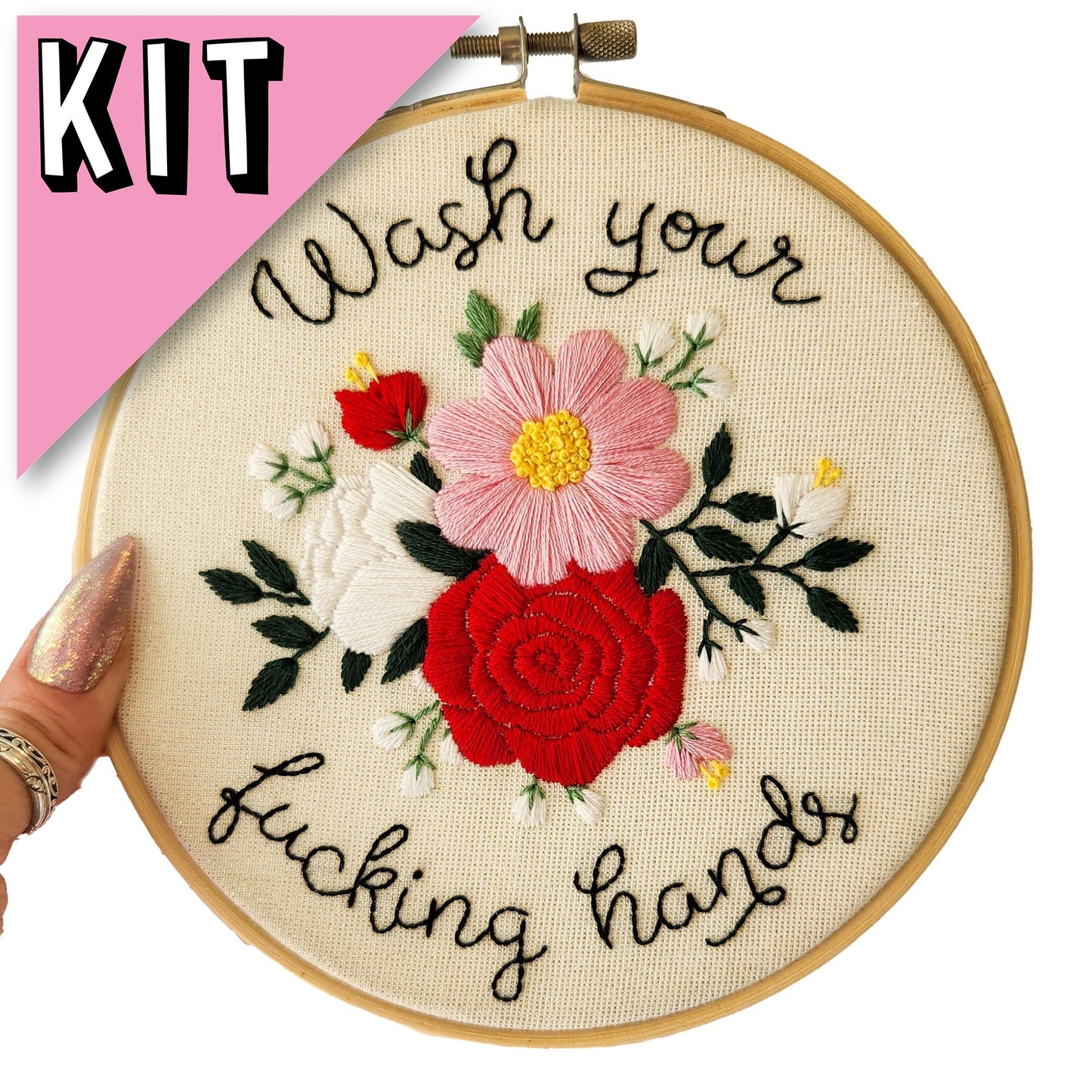 6" Wash Your Fucking Hands 2.0 Embroidery Kit - Beginner Friendly Pretty Rude Things
