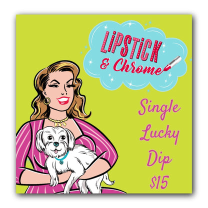 Lipstick & Chrome Single Lucky Dip