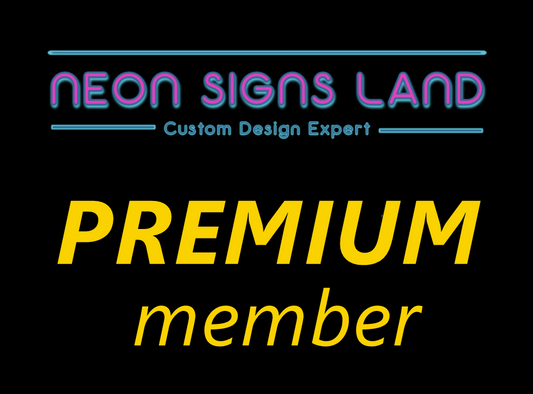 Neon Signs Land Premium Membership Neon Signs Land